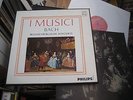 PHILIPS 2LP BACH - BRANDENBURG CONCERTOS  I MUSICI