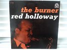 RED HOLLOWAY--THE BURNER--PRESTIGE PR 7299--VAN GELDER STAMP--203 S. WASHINGTON