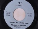 rare Northern Soul 45 MARION STEWART i must be losing