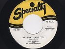'51 Bluesy Doowop JOE LIGGINS/Grp Oh How I Miss You/So Alone SPECIALTY M- HEAR