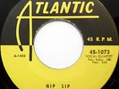 THE CLOVERS 45 Nip Sip ATLANTIC Yellow lbl VG++ DOO WOP bb2385