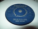 JOHNNY HALLYDAY Pour moi tu es la seule UK Philips rare