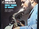 ORNETTE COLEMAN New York Is Now BLUE NOTE Liberty 84287 Dewey Redman