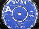 RARE UK DECCA DEMO Truly Smith Buttermilk Hill / I Love Him UK 7