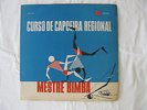 MESTRE BIMBA Curso De Capoeira ORIG BRAZIL BAHIA FOLK BERIMBAU LP VG