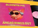 BLODWYN PIG LP AHEAD RINGS OUT 1°ST ORIG  UK 1969 GATEFOLD COVER