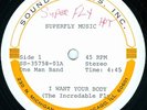 INCREDABLE FLY I Want Your Body CHICAGO BOOGIE FUNK TEST PRESS VG++