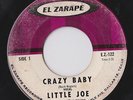 RARE 45 - LITTLE JOE CRAZY BABY EL ZARAPE TEXAS LATIN SOUL Listen