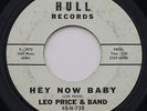 LEO PRICE: HEY NOW BABY / QUICK DRAW - ORIGINAL NORTHERN SOUL PROMO (hull) 45rpm