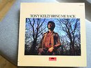 Tony Kelly - Bring me back (Polydor 2383 123, D, super rar, mini cut out)