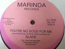 SLADE - YOU'RE NO GOOD FOR ME - PRIVATE BOOGIE DISCO 12