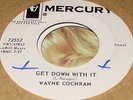 FUNK SOUL Wayne Cochran Get Down With It b/w No Rest For The Wicked 45 NM- dj