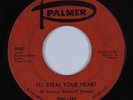Northern Soul 45 TOBY LARK I'll Steal Your Heart PALMER HEAR