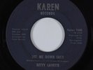 Funk/Northern Soul 45 BETTY LAVETTE Let Me Down Easy KAREN HEAR