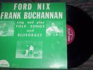 FORTUNE vinyl lp  FORD NIX & FRANK BUCHANNAN sing & play FOLK SONGS & BLUEGRASS