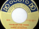 CHARLES McCULLOUGH & The SILKS 45 You're Not Too Young DOOTONE Doo WOP bb2432