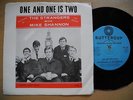 THE STRANGERS WITH MIKE SHANNON One And One Is Two 45 7
