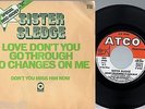 SISTER SLEDGE love don't you go through FRENCH PS SOUL 7