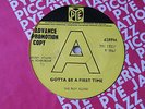 THE RIOT SQUAD GOTTA BE A FIRST TIME 45 DJ DEMO UK PYE 1967 RGM JOE MEEK