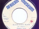 GREGORY ISAACS: BLACK A KILL BLACK UK AFRICAN MUSEUM