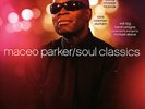MACEO PARKER SOUL CLASSICS LP VINYL 33RPM NEW DOUBLE LP VINYL