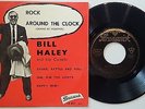 BILL HALEY AND HIS COMETS - ROCK AROUND THE CLOCK - FRENCH 45 EP