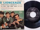 LES LIONCEAUX - JE NE PEUX L'ACHETER/BEATLES - FRENCH 45 EP