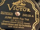 78 RPM DEPRESSION ISHAM JONES Junk Man/ Victor 24519 GLEAMING E+