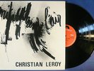 LP - Christian LEROY - Métarythmes de l'air - 500 COPIES ONLY - NM//EX  BELGIUM