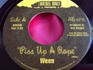 Rare Promo 1996 Alt Rock 45 : Ween   Piss Up A Rope   Diesel Only D08436