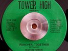 WATCH TOWER - Together Forever - 45  LOWRIDER SOUL/FUNK/SWEET HEAR