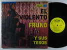 FRUKO Y SUS TESOS El Violento LP on Discos Fuentes shrink