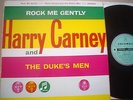 HARRY CARNEY & THE DUKE'S MEN   