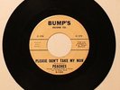 PEACHES Please Don't Take My Man I'm Living In A Dream RARE 45 Bump HEAR B-36