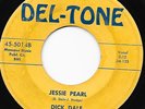 Rockabilly 45 DICK DALE Jessie Pearl/St. Louis Blues Del-Tone RARE Hear