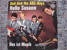 Didi And His ABC-Boys - Hello Susann / Das ist Musik - Original Single 1964
