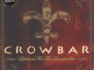 Crowbar - Life's Blood For The Downtrodden Vinyl UK 2LP