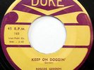 ROSCOE GORDON 45 Keep On Doggin' / Bad Dream DUKE label R&B Soul bb2600