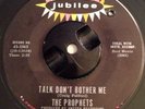 Northern Soul 45 THE PROPHETS Talk Dont Bother Me JUBILEE EX