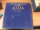 LE GRANDI OPERE LIRICHE FABBRI VERDI AIDA