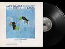 Stan Getz Luiz Bonfá ?Jazz Samba Encore Vinyl LP 1972 French Album V6-8523
