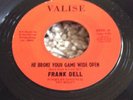 Frank Dell He Broke Your Game Wide Open  Valise Bargain