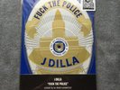 J. Dilla | Fuck The Police | 7
