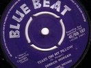 DERRICK MORGAN/SKINHEAD REGGAE/BLUE BEAT 45/TEARS ON MY PILLOW - YOU SHOULD HAVE