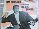 Rockabilly Big Bopper Pink Petticoats Ep Vinyl