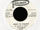 THE CANADIAN ROGUES Keep in Touch on Palmer Promo Garage 45 Hear