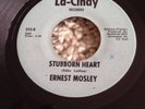 Ernest Mosley Stubborn Heart La-Cindy Bargain