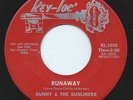 SUNNY & THE SUNLINERS '67 KEY-LOC RUNAWAY/LET ME LOVE YOU TEX-MEX SOUL VG VINYL