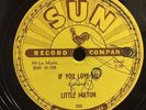 LITTLE MILTON (SUN 78RPM 200) IF YOU LOVE ME / ALONE AND BLUE