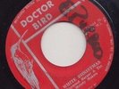 '67 DOCTOR BIRD BING CROSBY SKA COVER 45 WHITE CHRISTMAS RAYMOND HARPER ?